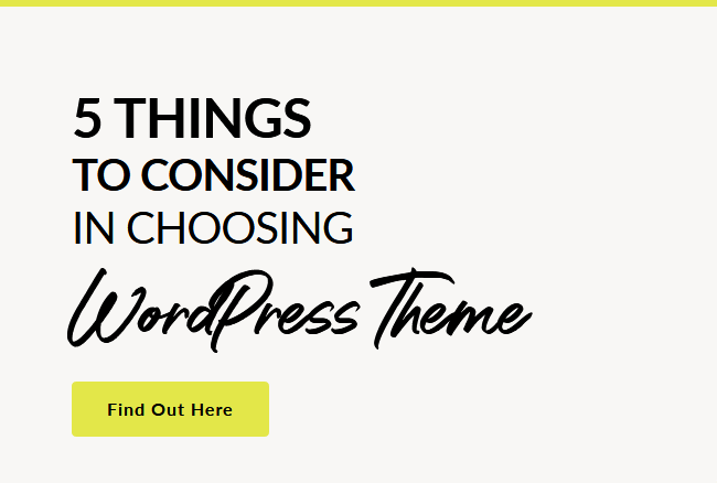 5 Things to Consider in Choosing WordPress Theme
